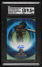 2022 Bowman Inception Prospect Blue Foil 27/99 Yendry Rojas SGC 9.5 Auto 0h2x