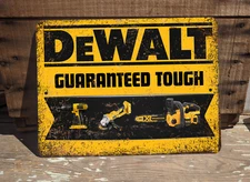Dewalt Guaranteed Tough Vintage Style Man Cave 9" x 12" Rustic Metal Sign