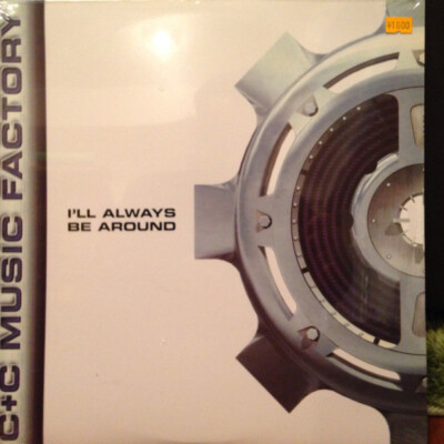 C + C Music Factory - I ll Always Be Around / VG / 12'''', Single