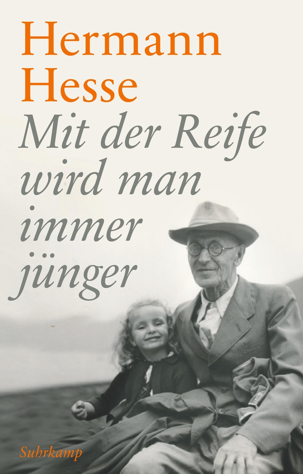 Thumbnail - Mit Der Reife Wird Man Immer Jünger, Hermann Hesse