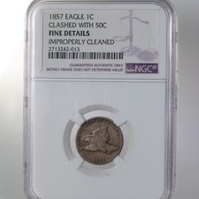 1857 Flying Eagle 1C Clashed With 50C NGC Fine Details Improperly Cleaned