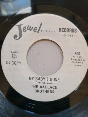 Wallace Brothers - My Baby's Gone / I Stayed Away Too Long 1969 Jewel VG+