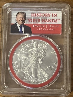 2017 Donald J Trump Silver Eagle $1 First Strike History in your Hands PCGS MS70