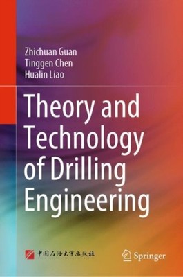 Guan - ory and Technology of Drilling Engineering - New hardback or ca - X555z