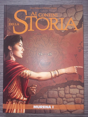 At the Borders of History #1 MURENA I Panini Comics Journal 2015