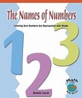 The Names of Numbers: Learning How Numbers Are Represented with Words by Bonnie Leech (Paperback / softback, 2004)