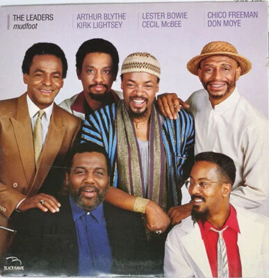 The Leaders Arthur Blythe Lester Bowie Chico Freeman Cecil McBee – Mudfoot - Bild 1 von 2