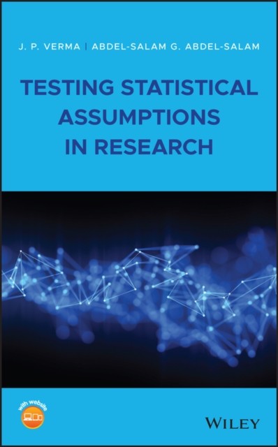 Testing Statistical Assumptions in Research Verma Hardback Wiley–Blackwell