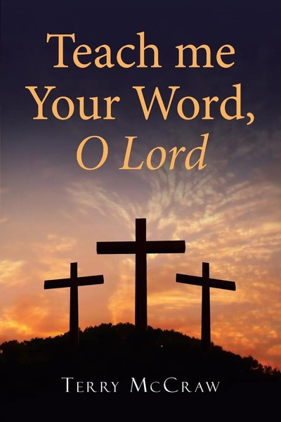 Teach Me Your Word, O Lord Terry Mccraw Taschenbuch Kartoniert / Broschiert 2014-image