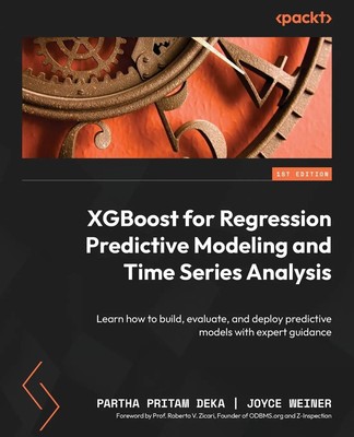 Partha Pritam Deka (u. a.) | XGBoost for Regression Predictive Modeling and...