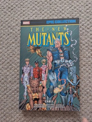 New Mutants: Epic Collection: Cable (Marvel Comics, TPB)