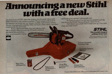 1977 Vintage Print Ad Announcing a new Stihl with a free deal 015AV Chain Saw