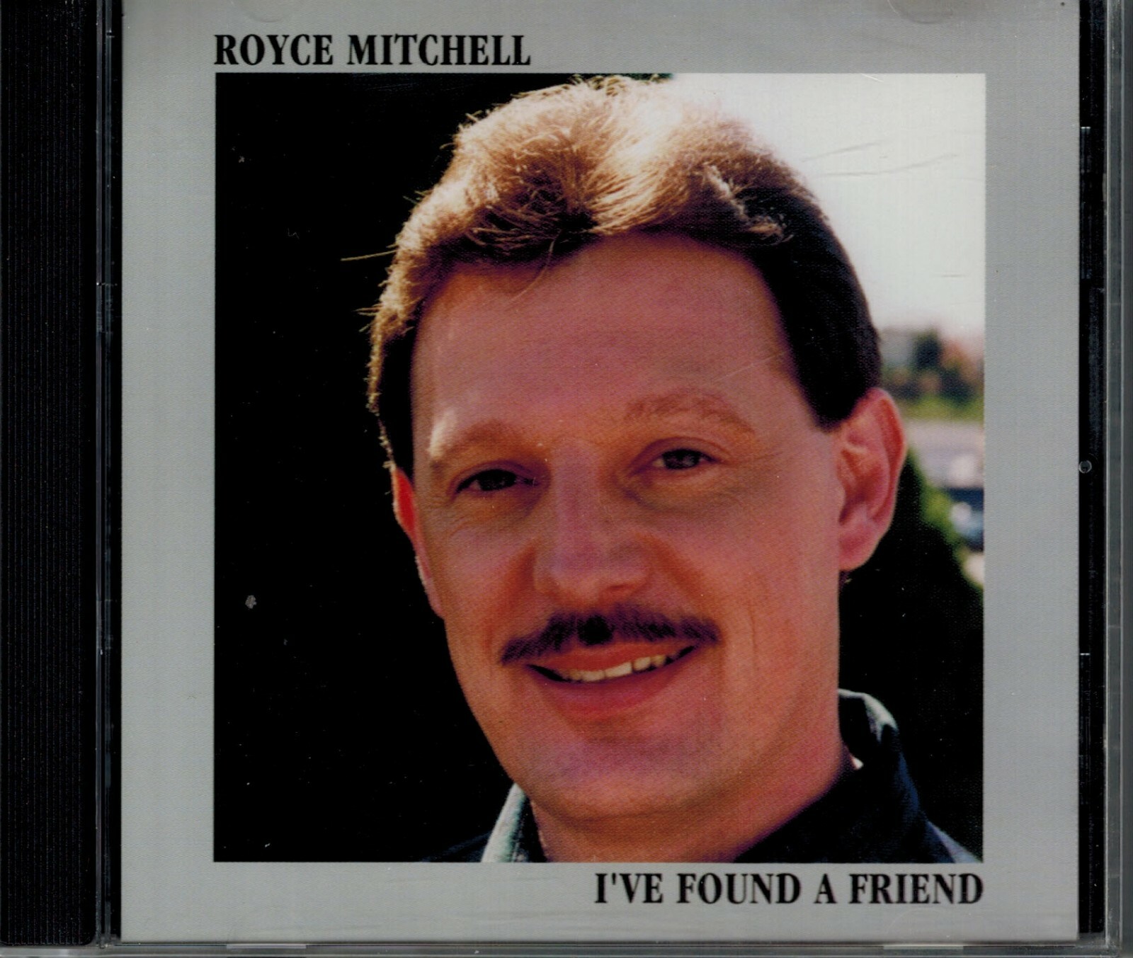 ROYCE MITCHELL - I'VE FOUND A FRIEND - MINT CD - IMPORT