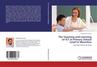 Vikashkumar Jhurree | The Teaching And Learning Of ICT At Primary School...