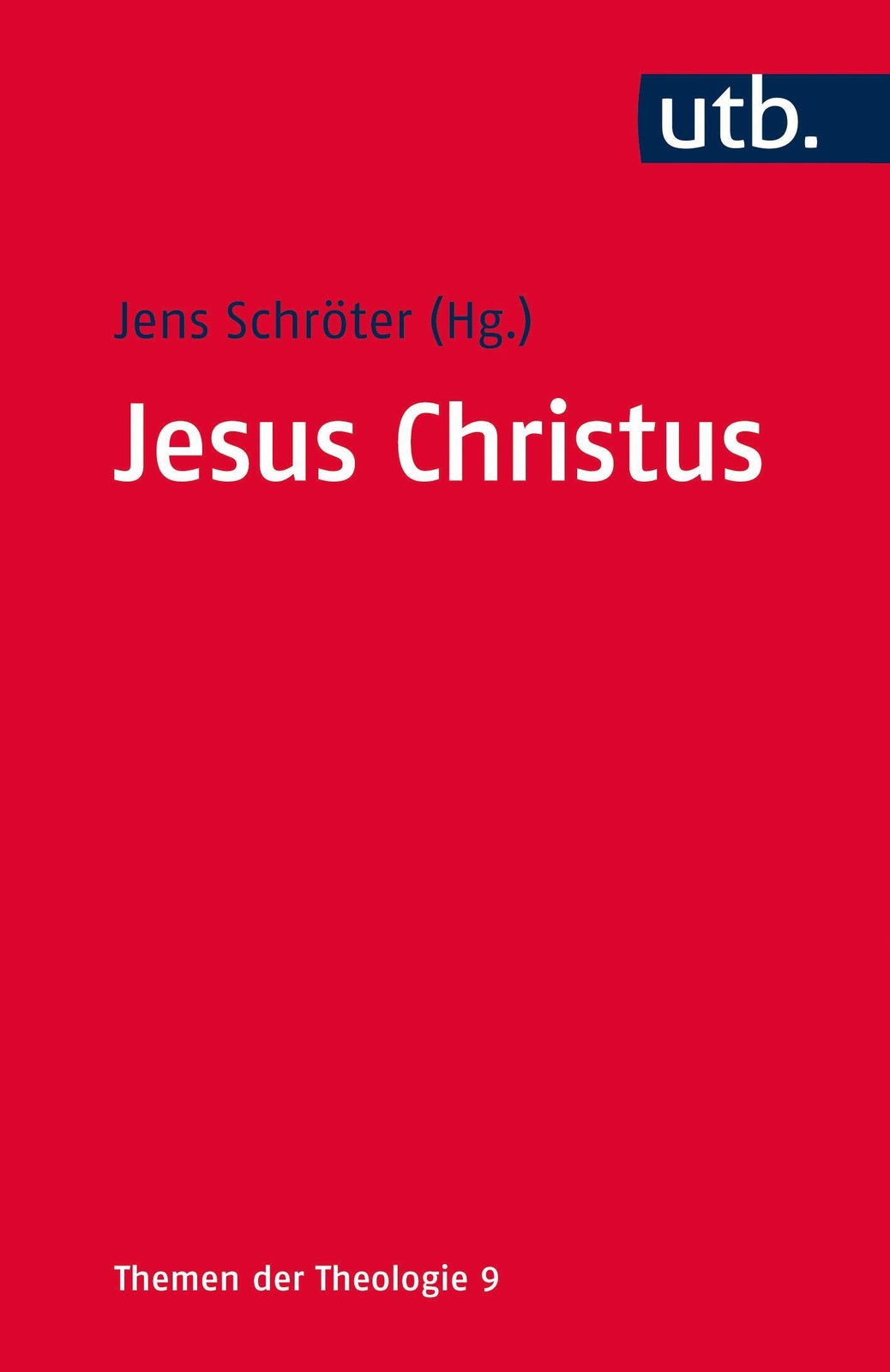 Thumbnail - Jesus Christus | Jens Schröter | Taschenbuch | Themen Der Theologie |