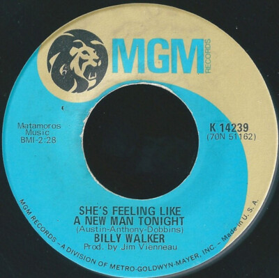 Billy Walker Its Time To Love Her / Shes Feeling Like A New Man Tonight