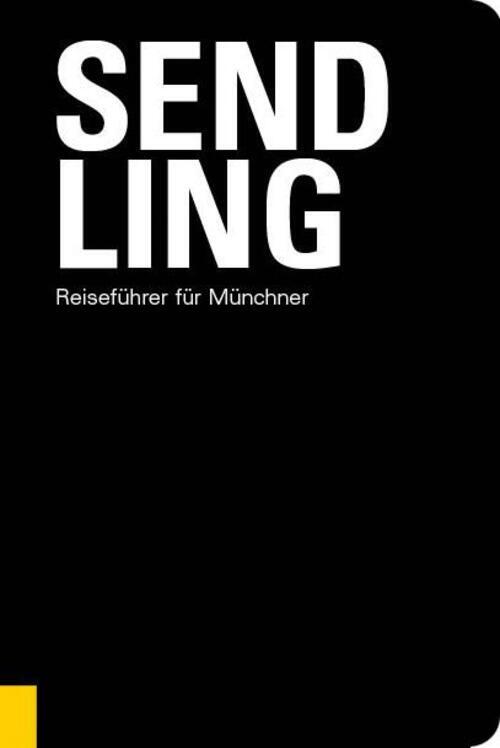 Thumbnail - Sendling | Reiseführer Für Münchner | Franz Schiermeier | Deutsch |