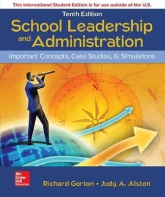 School Leadership And Administration 10E Global Edition
