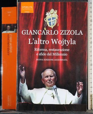 L'ALTRO WOJTYLA. GIANCARLO ZIZOLA. SPERLING.