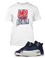 Graphic Tee Shirt to Match Air J12 International Flight Sneaker Air We Go Again