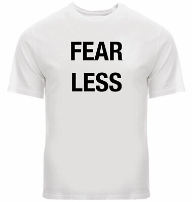 Fear Less Shirt Fearless Unisex TShirt Faith Tee Casual Positive Quote Inspiring