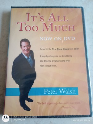 NEW/SEALED 2009 ITS ALL TOO MUCH PETER WALSH DVD