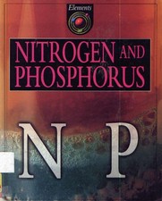 NITROGEN AND PHOSPHORUS (ELEMENTS) By Brian Knapp - Hardcover