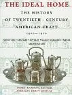 The Ideal Home 1900-1920: The History of Twentieth-Century American Craft