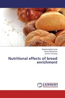 Mostafa Aghamirzaei (U. A.) | Nutritional Effects Of Bread Enrichment | Buch