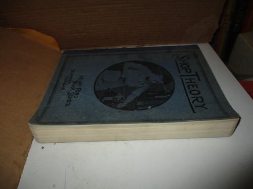 Shop Theory by Henry Ford Trade School (1941, Paperback, Reprint - Foto 4 di 9