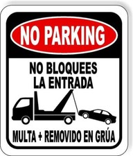 NO PARKING no bloquees removido en grua outdoor aluminum composite sign