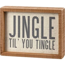 Christmas Wood Box Sign - Jingle Til' You Tingle - NEW