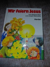 Wir feiern Jesus von Rost und Machalke