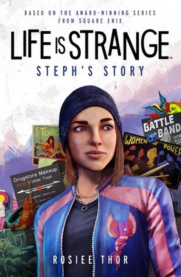 Life is Strange: Steph's Story, Thor, Rosiee, Good Book