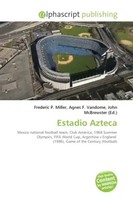 Frederic P. Miller (U. A.) | Estadio Azteca | Taschenbuch | Englisch (2026)