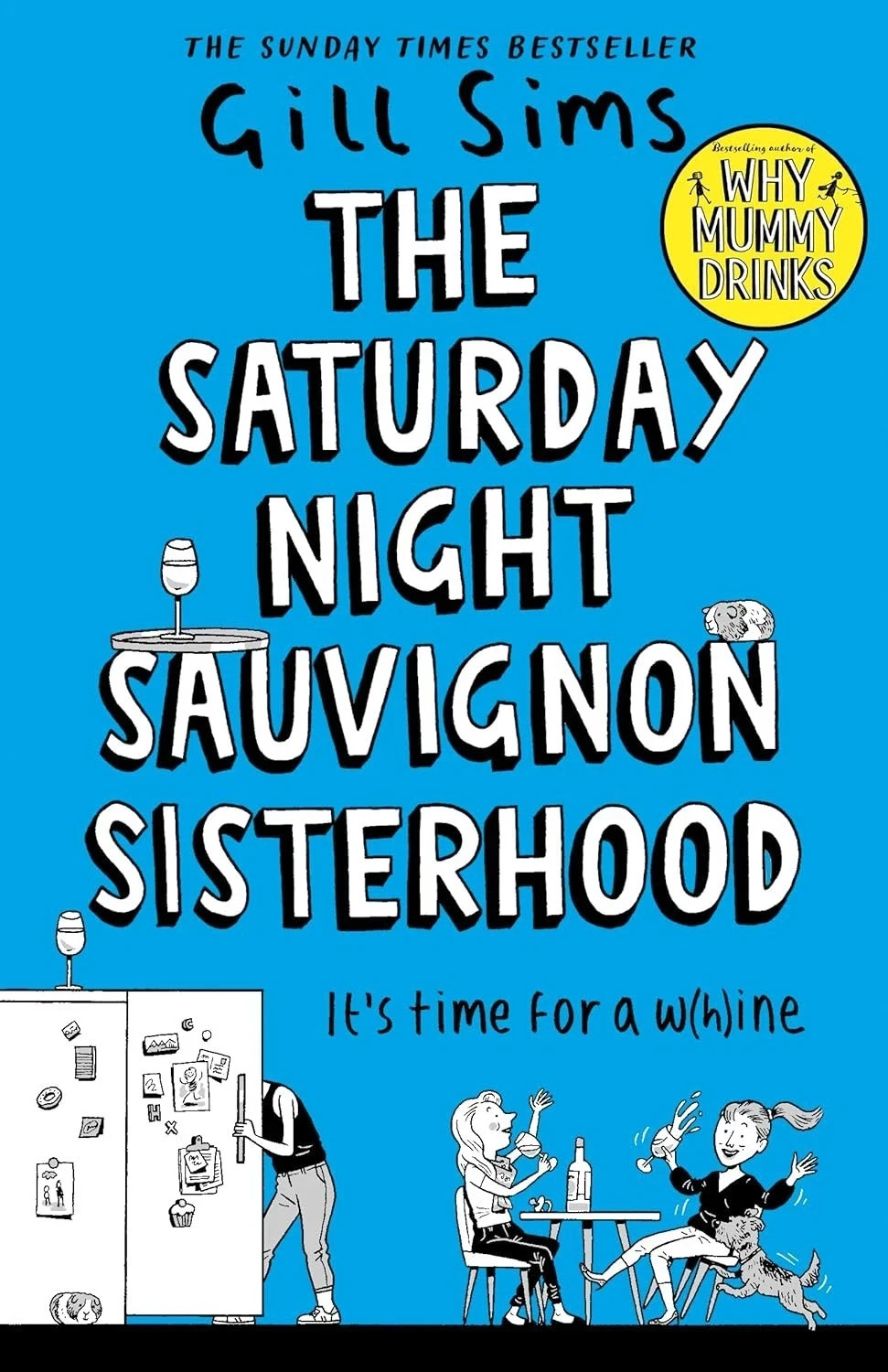 The Saturday Night Sauvignon Sisterhood by Gill Sims 9780008358624 HB