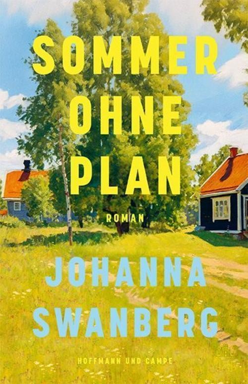 Hoffmann & Campe Sommer Ohne Plan, Belletristik Von Johanna Swanberg - Bild 2