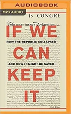 If We Can Keep It [MP3 CD] Michael Tomasky and Peter Berkrot