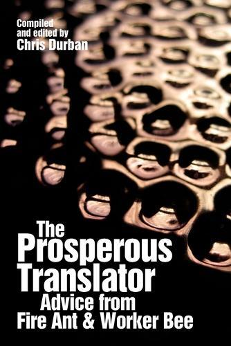 Chris Durban The Prosperous Translator (Tascabile)
