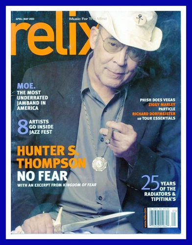 original Relix Magazine Hunter S. Thompson (cover) and others - April  May 2003