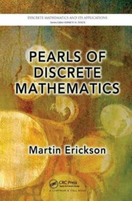 Pearls of Discrete Mathematics, Hardcover by Erickson, Martin, Brand New, Fre...