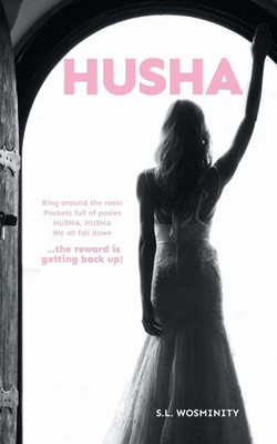 S. L. Wosminity | Husha | Taschenbuch | Englisch (2016) | FriesenPress