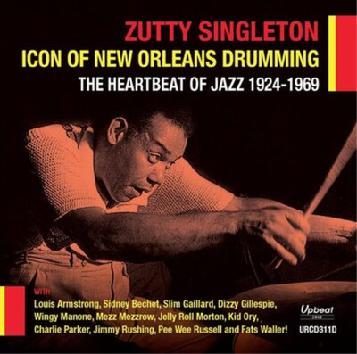 Zutty Singleton Icon of New Orleans Drumming: The Heartbeat of Jazz 1924-19 (CD)