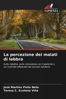 José Martins Pinto Neto (U. A.) | La Percezione Dei Malati Di Lebbra | Buch