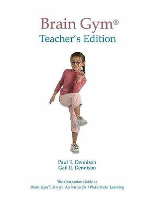 Brain Gym: Teacher's Edition - Paperback, by Dennison Paul E.; - Very Good