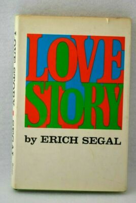 LOVE STORY by Erich Segal 1970 Hardcover Book  