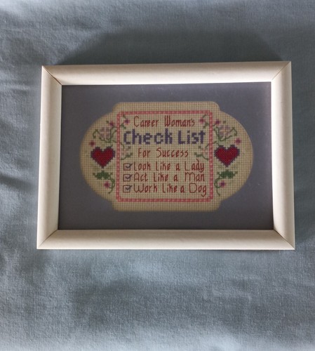 Hand Stitched Working Woman's Motto