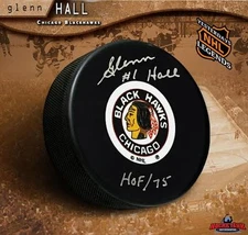 GLENN HALL Signed & Inscribed Chicago Blackhawks Original 6 Logo Puck