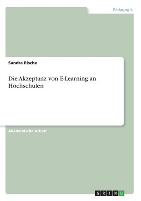 Rische - Die Akzeptanz von E-Learning an Hochschulen - paperback or so - E555z