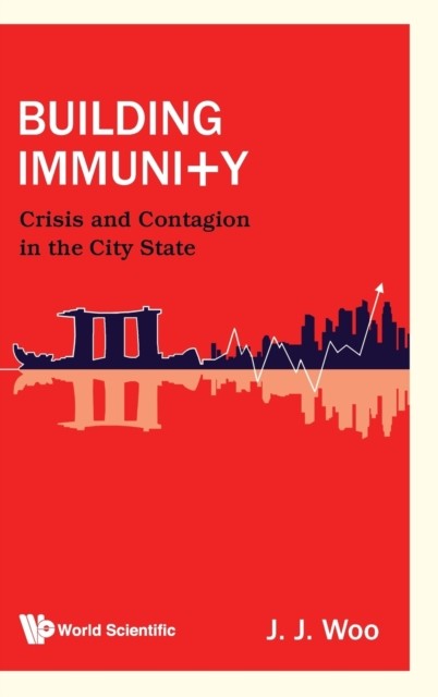 BUILDING IMMUNITY by J J  Woo (Hardback Book)